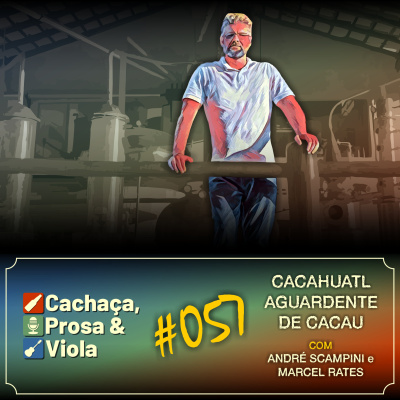 Cachaça, Prosa  Viola