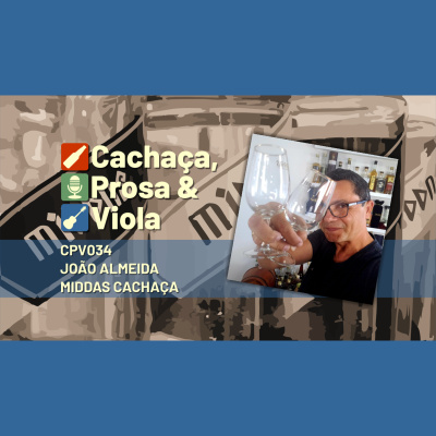 Cachaça, Prosa  Viola