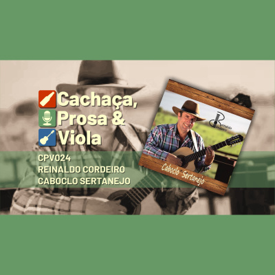 Cachaça, Prosa  Viola