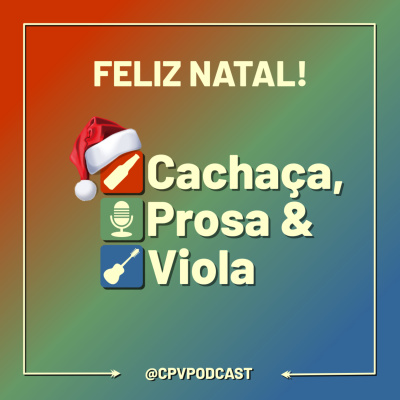 Cachaça, Prosa  Viola