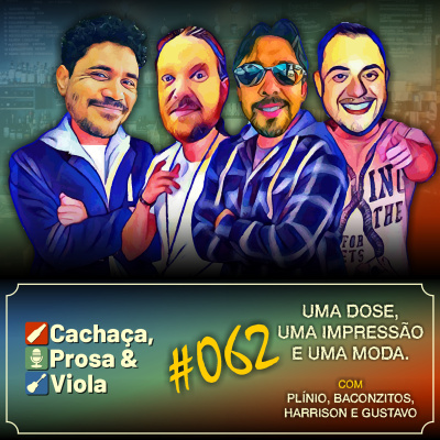 Cachaça, Prosa  Viola