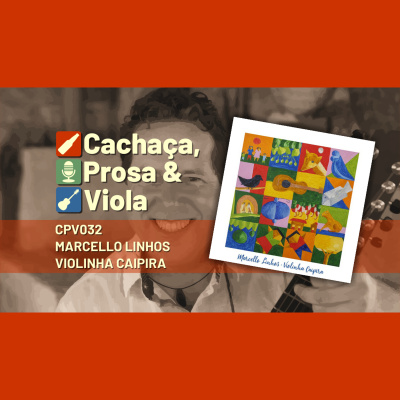 Cachaça, Prosa  Viola