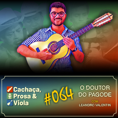 Cachaça, Prosa  Viola