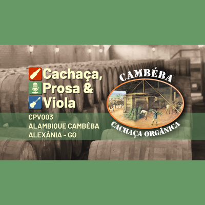 Cachaça, Prosa  Viola