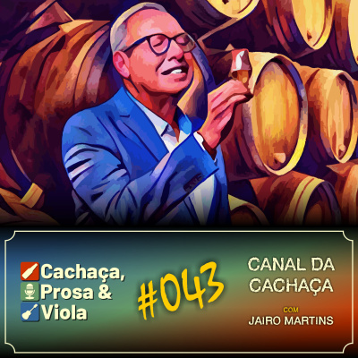 Cachaça, Prosa  Viola