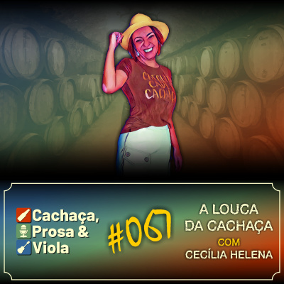 Cachaça, Prosa  Viola