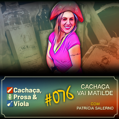 Cachaça, Prosa  Viola