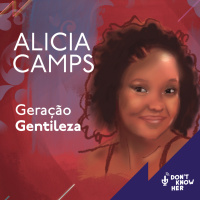 27 | Geração Gentileza com Alicia Camps