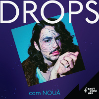 DROPS #2: Anitta, Gloria Groove, Tuyo, Festival da Canção e mais tops com Nouã