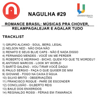 Nagulha #29 - Romance Brasil: músicas pra fazer chover, relampagalejar e agalar tudo!