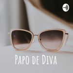 Papo de Diva