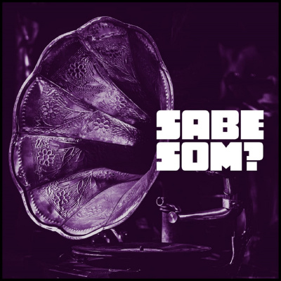 SABE SOM?