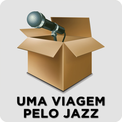 Uma Viagem Pelo Jazz – Rádio Online PUC Minas
