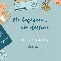 Na bagagem... um destino 12 - Cancún