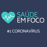 Saúde em Foco 01 - Coronavírus