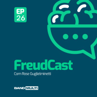FreudCast #26 - Pessoas que amam demais 