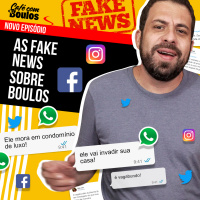 #CaféComBoulos | As Fake News sobre Boulos