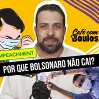 #CaféComBoulos | Por que Bolsonaro não cai?