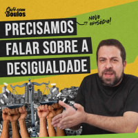 Precisamos falar sobre a desigualdade