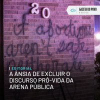 Editorial: A ânsia de excluir o discurso pró-vida da arena pública