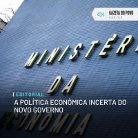 Editorial: A política econômica incerta do novo governo