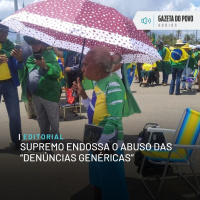 Editorial: Supremo endossa o abuso das “denúncias genéricas”