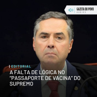 Editorial: A falta de lógica no “passaporte de vacina” do Supremo
