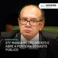Editorial: STF manda no Orçamento e abre a porteira do gasto público