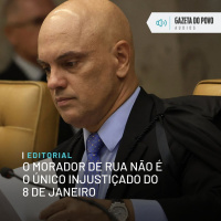 Editorial: O morador de rua não é o único injustiçado do 8 de janeiro