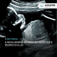 Editorial: A nova norma técnica do aborto e o respeito à lei