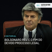 Editorial: Bolsonaro réu e o fim do devido processo legal