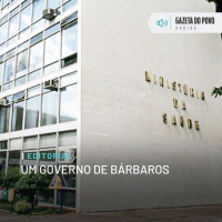 Editorial: Um governo de bárbaros