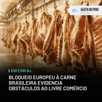 Editorial: Bloqueio europeu à carne brasileira evidencia obstáculos ao livre comércio