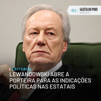 Editorial: Lewandowski abre a porteira para as indicações políticas nas estatais
