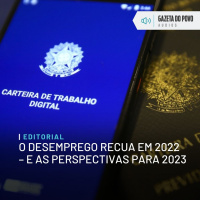 Editorial: O desemprego recua em 2022 – e as perspectivas para 2023