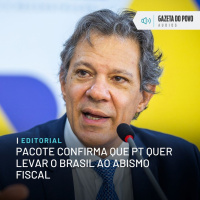 Editorial: Pacote confirma que PT quer levar o Brasil ao abismo fiscal