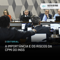 Editorial: A importância e os riscos da CPMI do INSS
