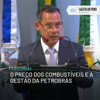 Editorial: O preço dos combustíveis e a gestão da Petrobrás