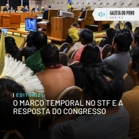 Editorial: O marco temporal no STF e a resposta do Congresso