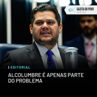 Editorial: Alcolumbre é apenas parte do problema