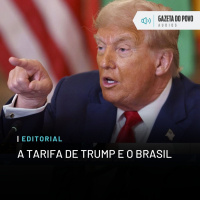 Editorial: A tarifa de Trump e o Brasil