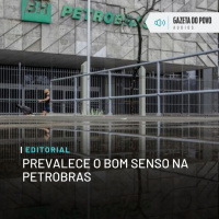 Editorial: Prevalece o bom senso na Petrobras