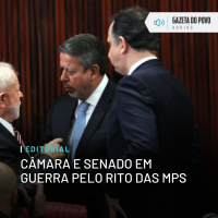 Editorial: Câmara e Senado em guerra pelo rito das MPs