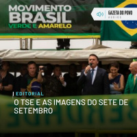 Editorial: O TSE e as imagens do Sete de Setembro