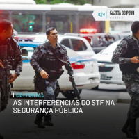 Editorial: As interferências do STF na segurança pública