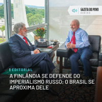 Editorial: A Finlândia se defende do imperialismo russo o Brasil se aproxima dele