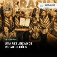 Editorial: Uma reeleição de R$ 140 bilhões