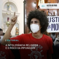 Editorial: A intolerância religiosa e o risco da impunidade