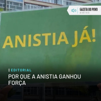 Editorial: Por que a anistia ganhou força
