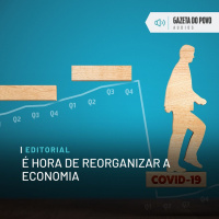 Editorial: É hora de reorganizar a economia